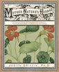 Mother Nature's Herbal: A Complete Guide for Experiencing the Beauty, Knowledge & Synergy of Everyth